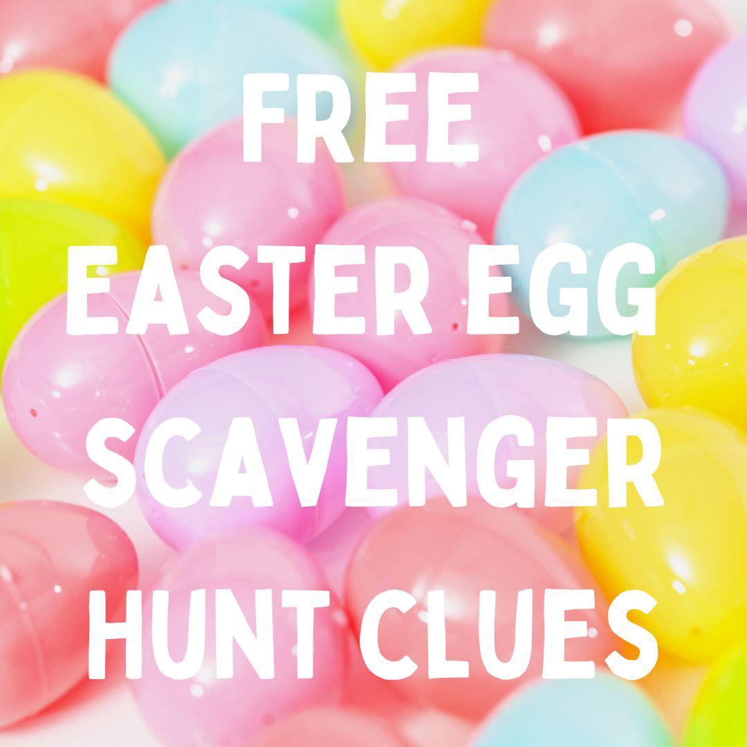 Easter Egg Hunt Clues