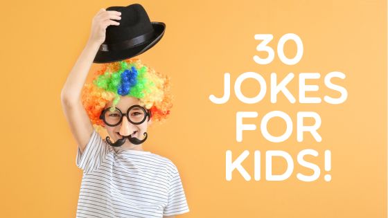 30 Rib-Tickling Jokes to Brighten Your Kid's Day